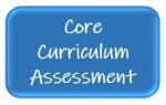 Core Curriculum Assessment Button